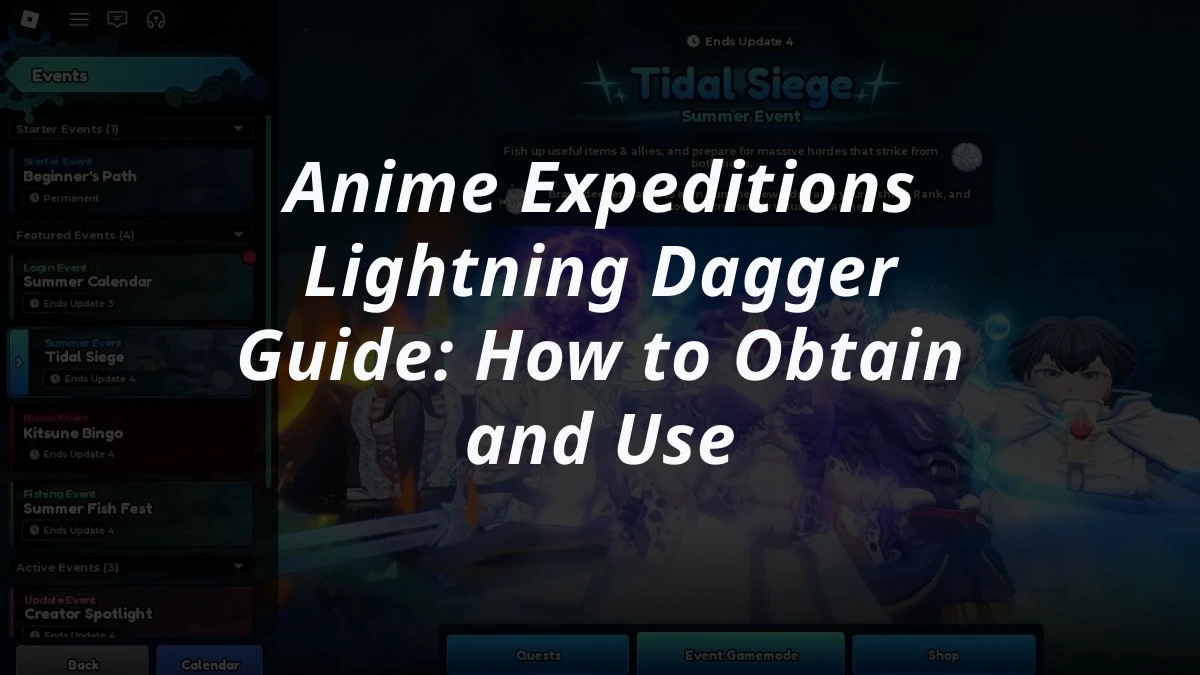 Anime Expeditions Lightning Dagger Guide: How to Obtain and Use