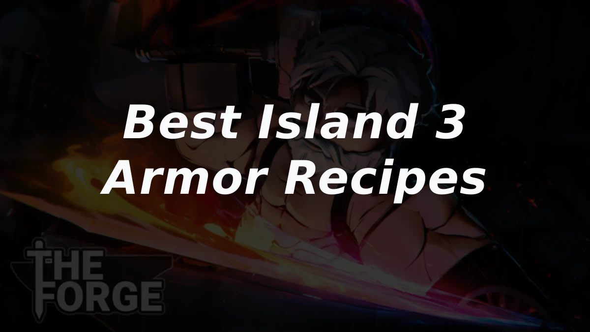 Best Armor Recipes for Winter Expansion Island 3 in The Forge