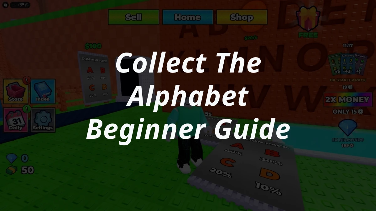 Collect The Alphabet Beginner Guide