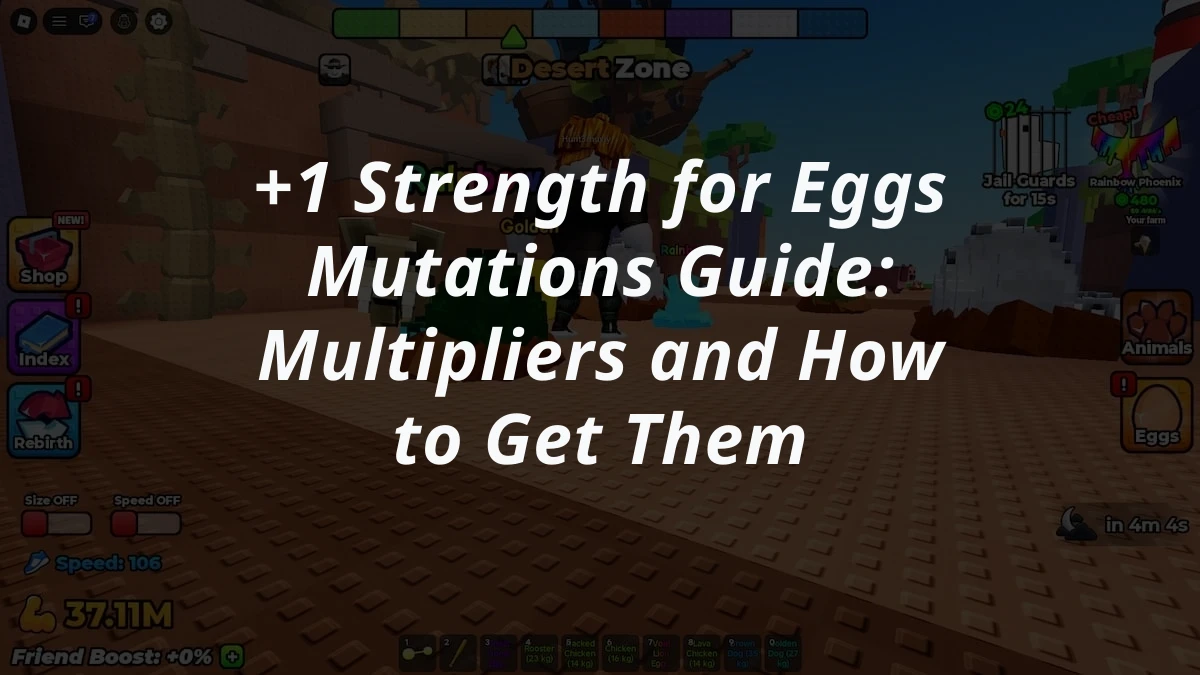 +1 Strength for Eggs Mutations Guide: Multipliers and How to Get Them