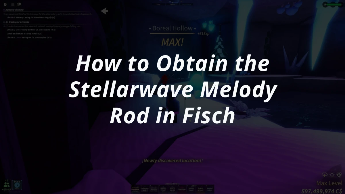 How to Obtain the Stellarwave Melody Rod in Fisch
