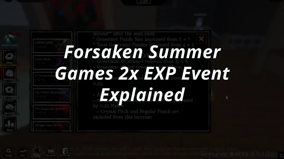 Forsaken Summer Games 2x EXP Event Explained