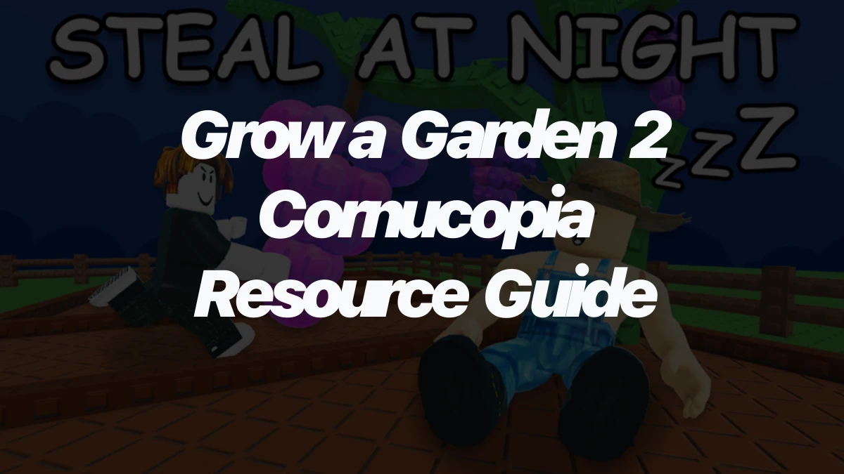 Grow a Garden 2 Cornucopia Resource Guide