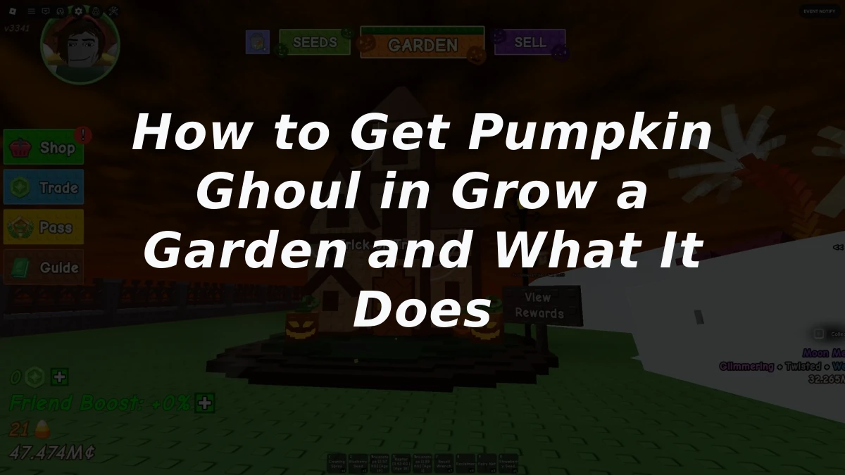 How to Get Pumpkin Ghoul in Grow a Garden and What It Does