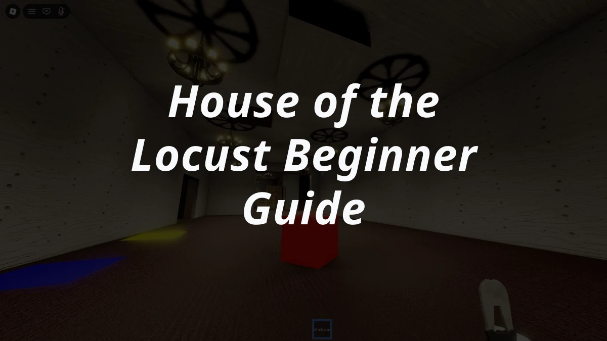 House of the Locust Beginner Guide