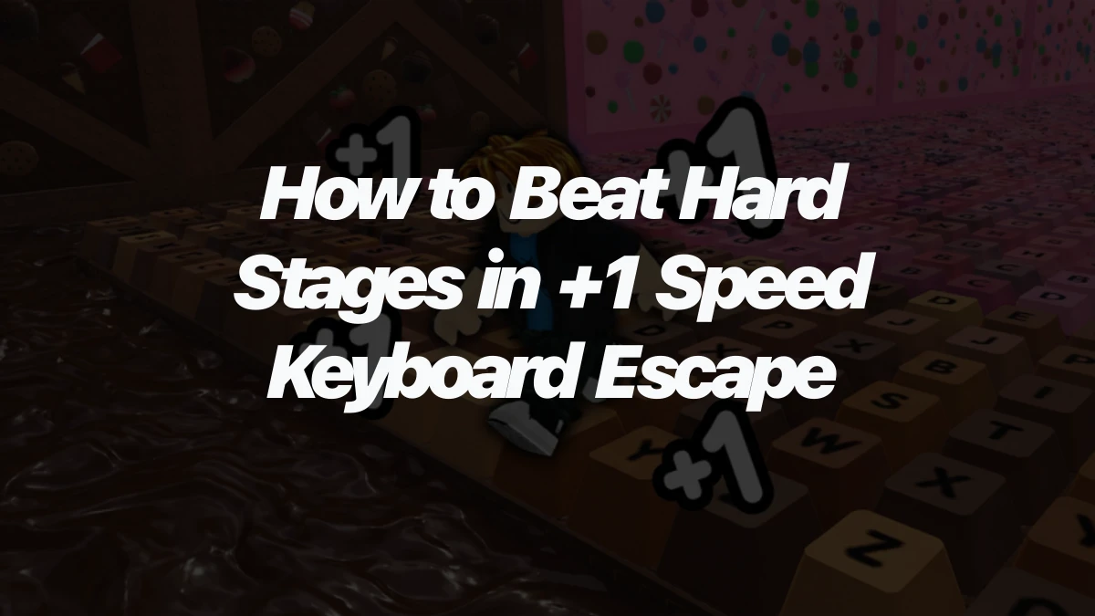 How to Beat Hard Stages in +1 Speed Keyboard Escape Without Losing Control