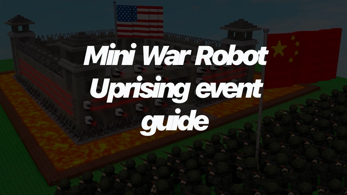 Mini War Robot Uprising event guide: boss, bases, and rewards