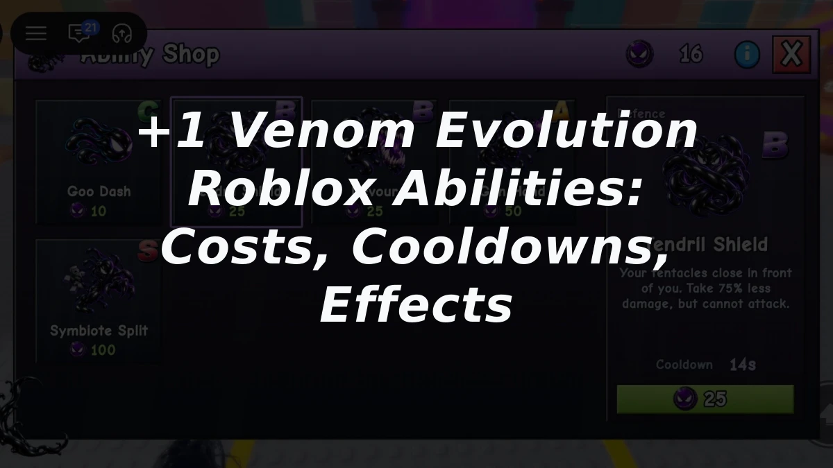 +1 Venom Evolution Roblox Abilities: Costs, Cooldowns, Effects