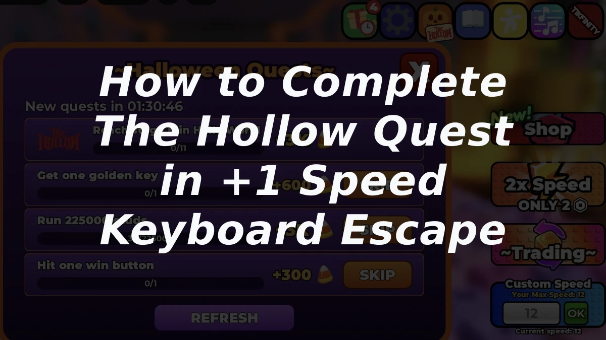 How to Complete The Hollow Quest in +1 Speed Keyboard Escape