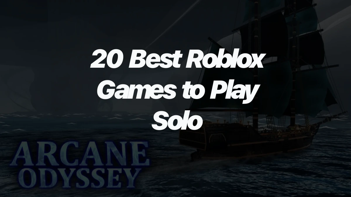 20 Best Roblox Games to Play Solo