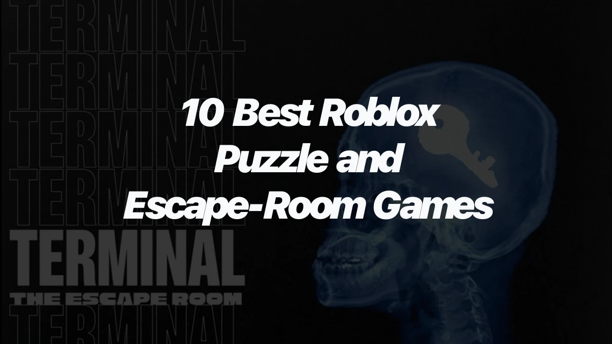 10 Best Roblox Puzzle and Escape-Room Games