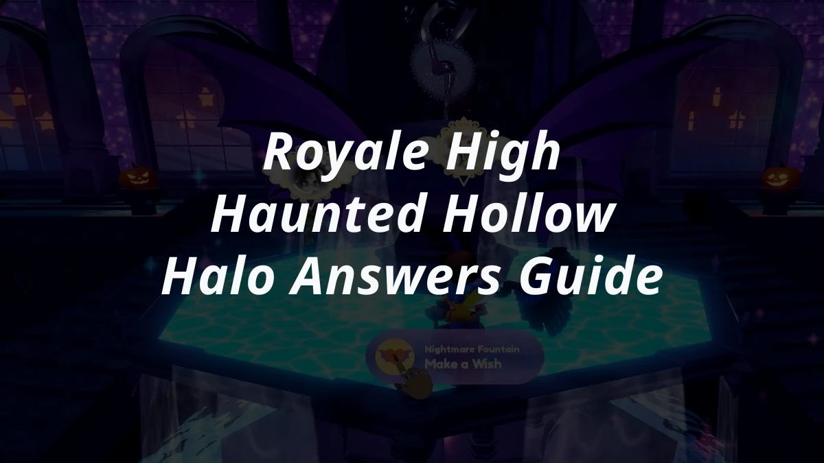 Royale High Haunted Hollow Halo Answers Guide