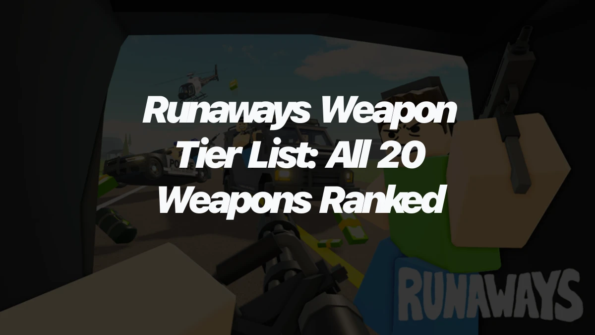Runaways Weapon Tier List: All 20 Weapons Ranked