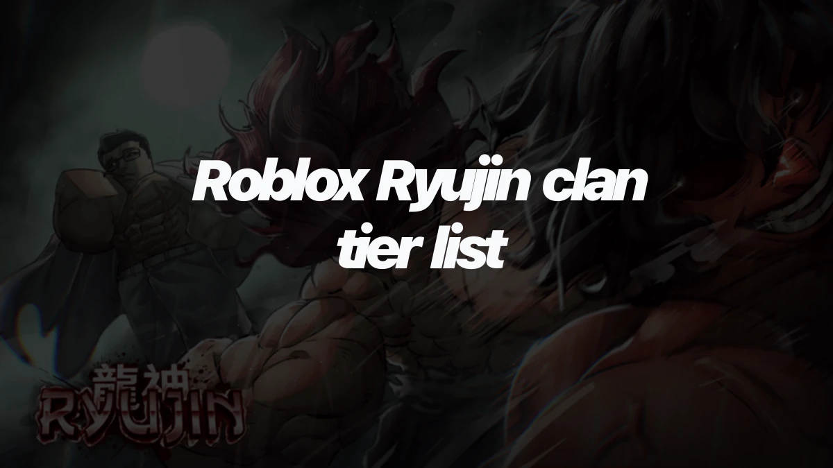 Roblox Ryujin clan tier list: best clans to keep