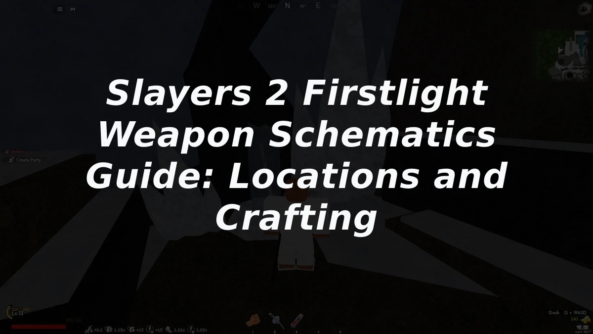 Slayers 2 Firstlight Weapon Schematics Guide: Locations and Crafting