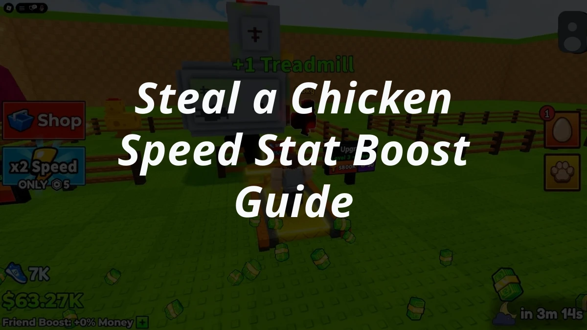 Steal a Chicken Speed Stat Boost Guide