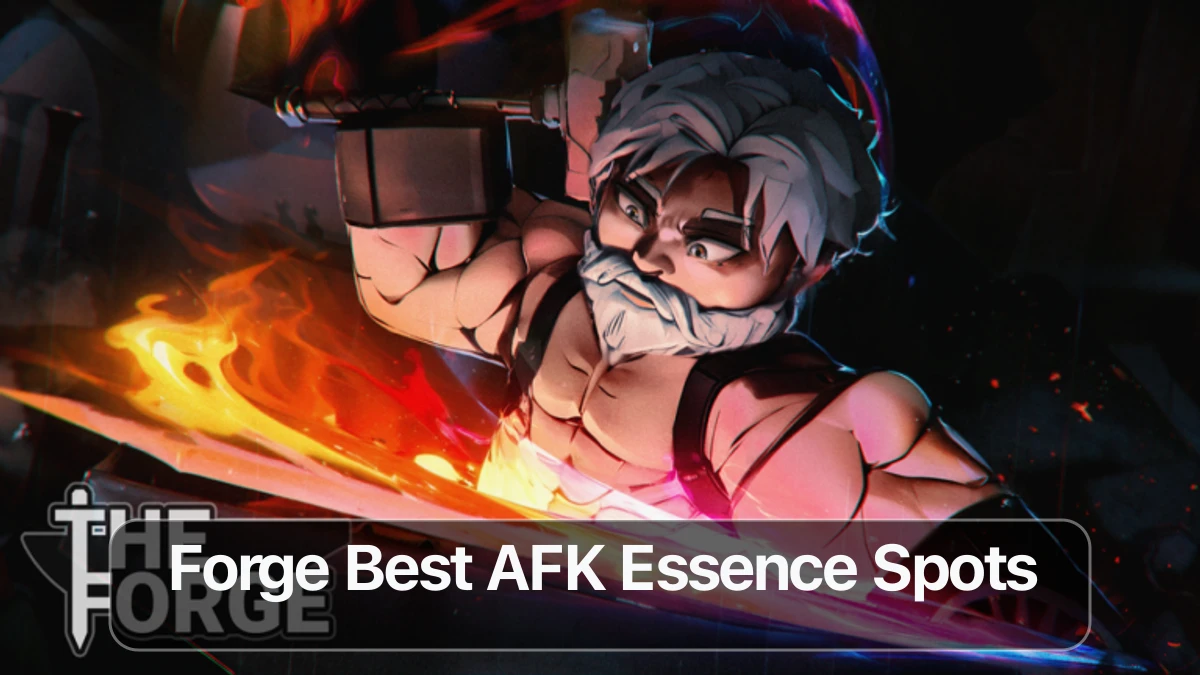 The Forge Best AFK Essence Farm Spots for Fast Gains