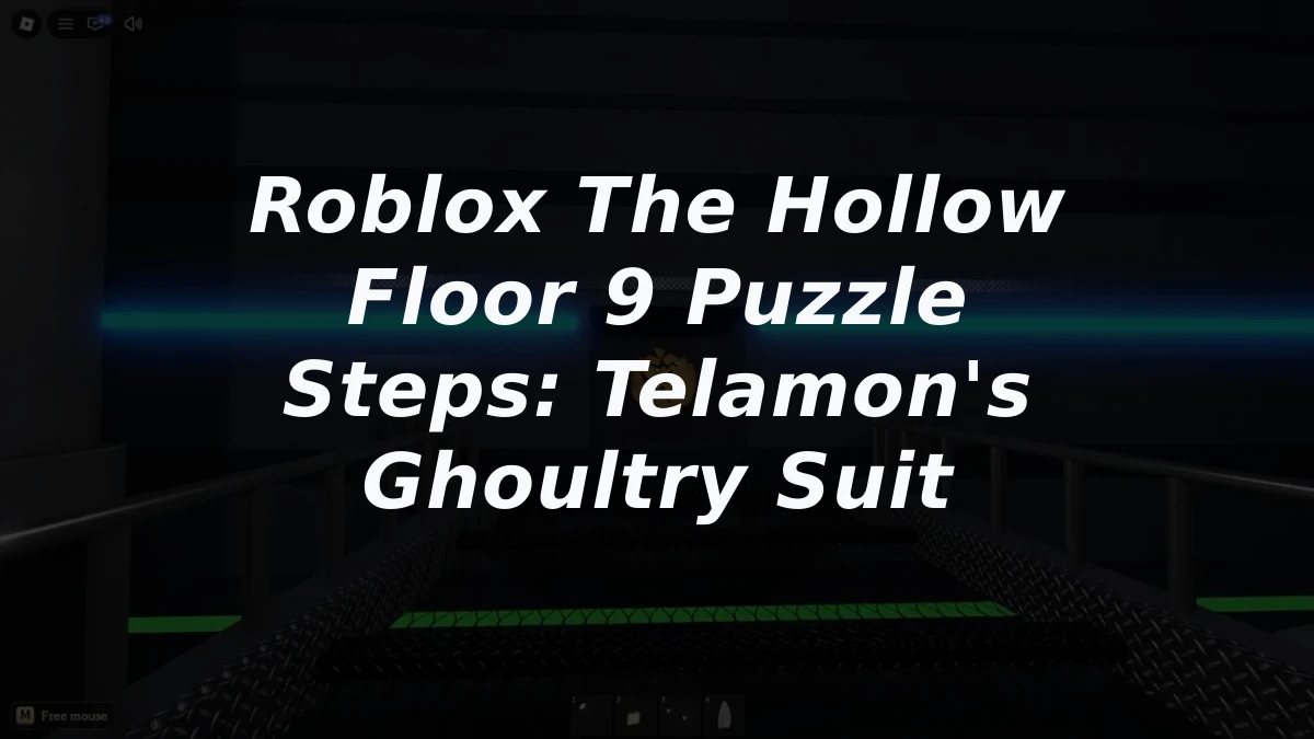 Roblox The Hollow Floor 9 Puzzle Steps: Telamon's Ghoultry Suit