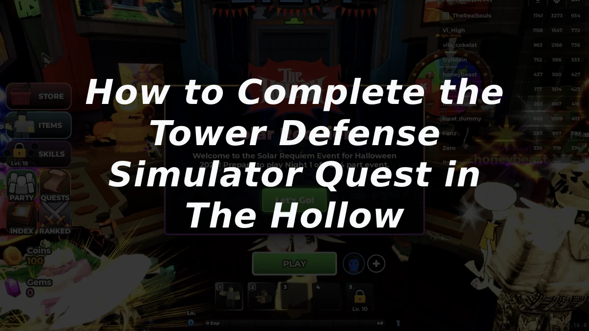 How to Complete the Tower Defense Simulator Quest in The Hollow