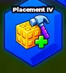 Placement IV