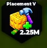 Placement V