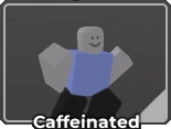 Caffeinated