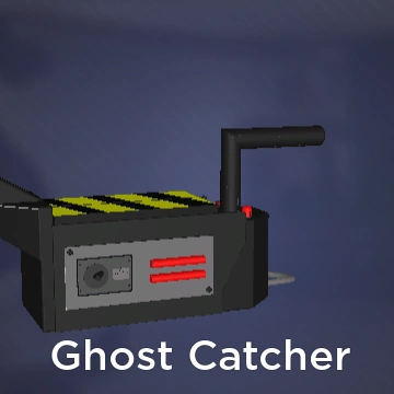 Ghost Catcher