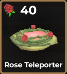 Rose Teleporter
