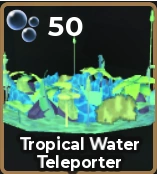 Tropical Water Teleporter