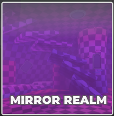 Mirror Realm