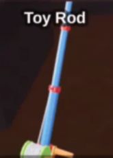 Toy Rod