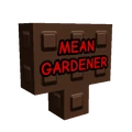 Mean Gardener Sign