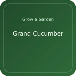 Grand Cucumber