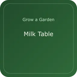 Milk Table