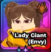 Lady Giant (Envy)