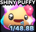 Shiny Puffy