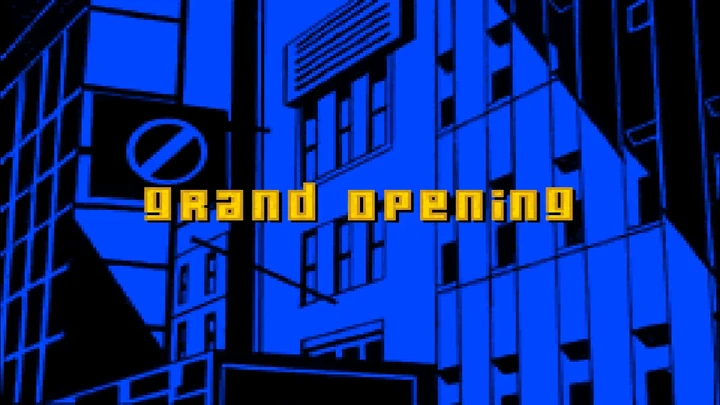 Grand Opening