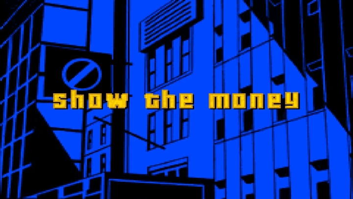 Show the Money