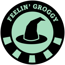 Feelin' Groggy