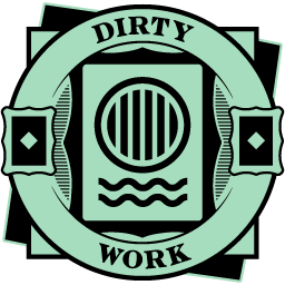 Dirty Work