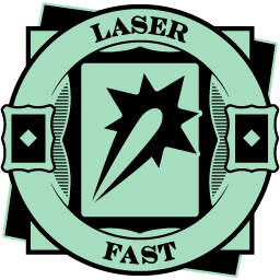 Laser Fast