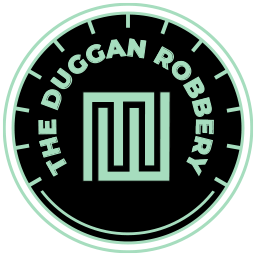 The Duggan Robbery