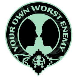 Your Own Worst Enemy